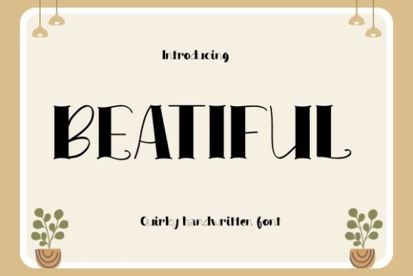 Beatiful: A Warm Handwritten Font for Web Design