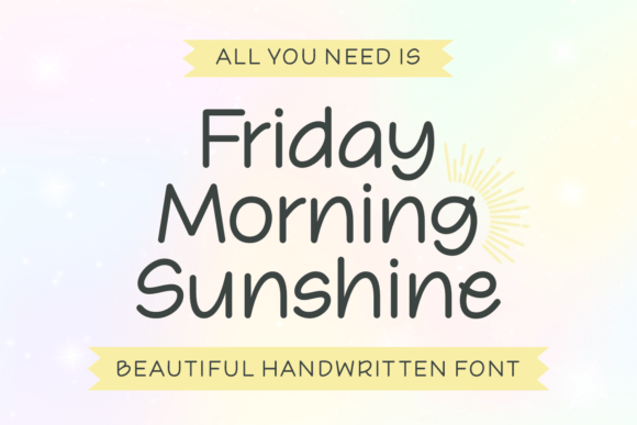 Friday Morning Sunshine: A Script Font That Brightens Web Design