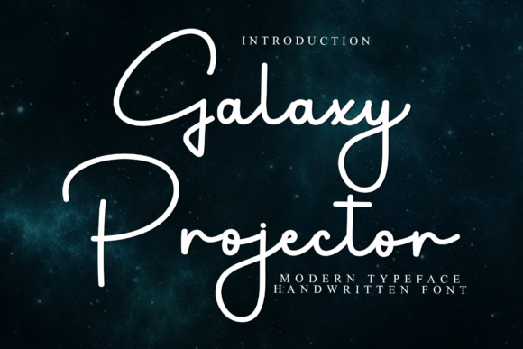 Galaxy Projector: The Ethereal Script Font for Business
