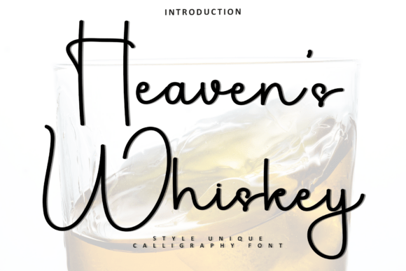 Heavens Whiskey: A Script Font for Digital Campaigns