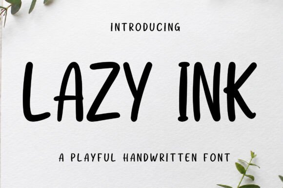 Lazy Ink: A Playful Handwritten Font for Real Brand Charm