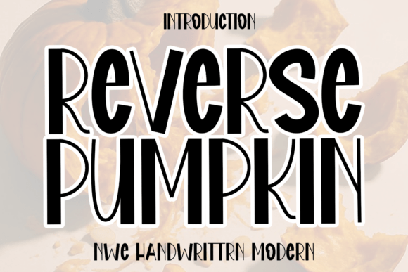 Reverse Pumpkin: A Script Amp Font Review for Designers