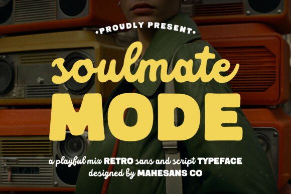 The Soulmate Mode Font Duo: A Retro Typeface for Branding